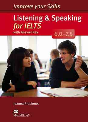 Improve Your Skills Listening and Speaking for IELTS